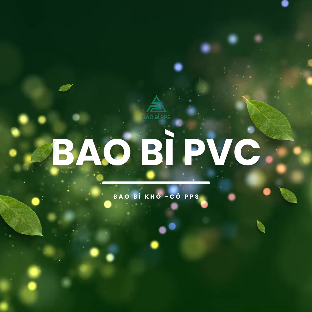 Bao bì PVC có thân thiện với môi trường không?